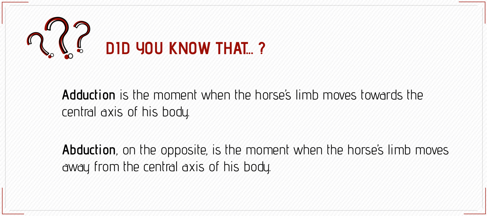 Explanations of the horse's adduction and abduction movements.